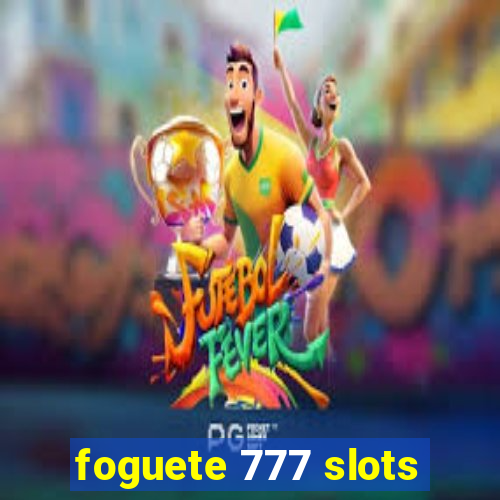 foguete 777 slots